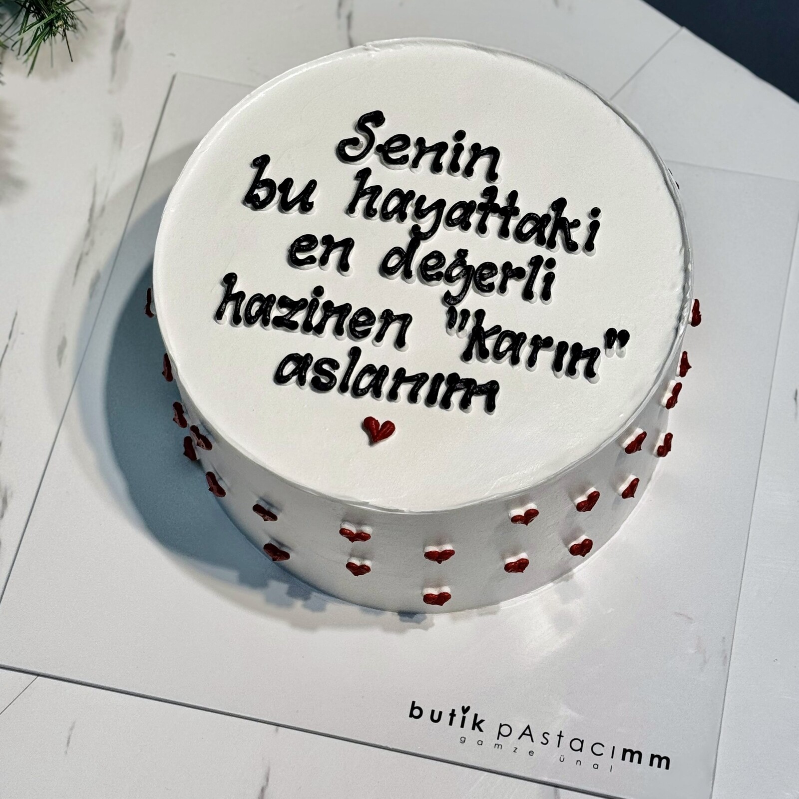 Senin En Değerli Hazinen Karın Aslanım Yazılı Pasta
